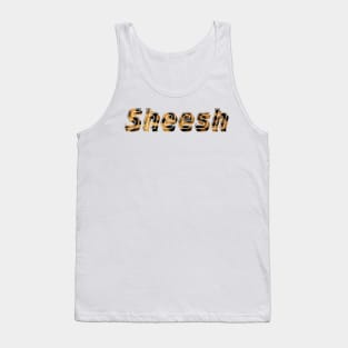 Sheesh Trending Humor Tank Top